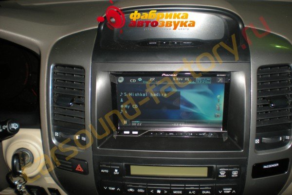 установка автомагнитолы Pioneer AVH-P4200DVD Pioneer AVH-P4200DVD Toyota Land Cruiser Prado 120